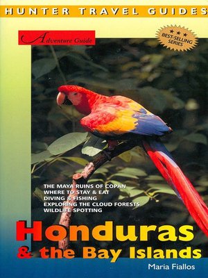 Honduras & the Bay Islands Adventure Guide - ebook